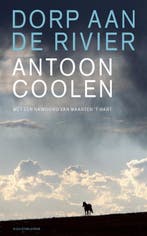 Dorp aan de rivier 9789038890098 A. Coolen, Verzenden, Gelezen, A. Coolen