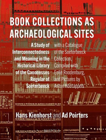 Book Collections as Archaeological Sites / Art History, Verzenden, Zo goed als nieuw, Hans Kienhorst