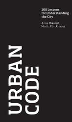 Urban Code 9780262016414 Anne Mikoleit, Verzenden, Zo goed als nieuw, Anne Mikoleit