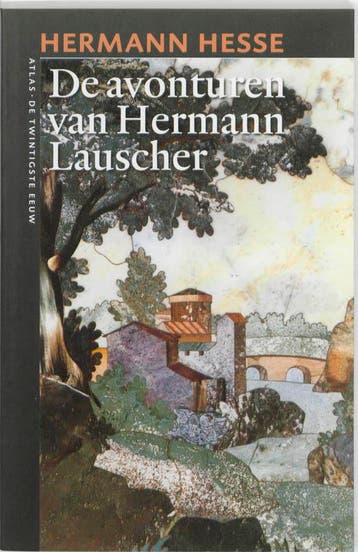 De avonturen van Hermann Lauscher / De twintigste eeuw / 75, Verzenden, Zo goed als nieuw, Hermann Hesse
