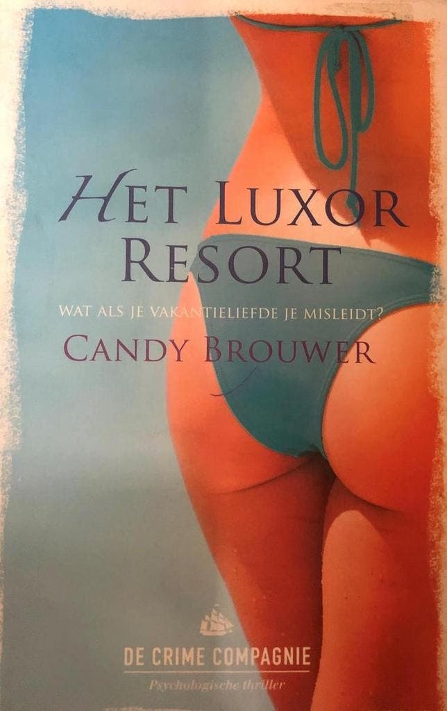 Het luxor resort 9789461092137 Candy Brouwer, Boeken, Thrillers, Zo goed als nieuw, Verzenden