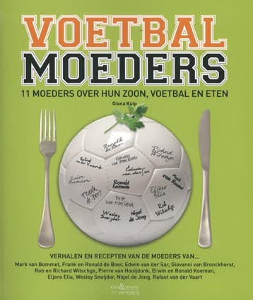 Voetbalmoeders 9789044620290 Diana Kuip, Verzenden, Diana Kuip