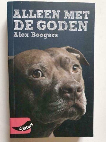 Alex Boogers, Alleen met de goden 9789001887179 Alex Boogers, Verzenden, Gelezen, Alex Boogers