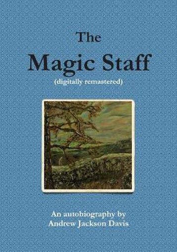 The Magic Staff (digitally remastered) 9780244929053, Verzenden, Andrew Jackson Davis