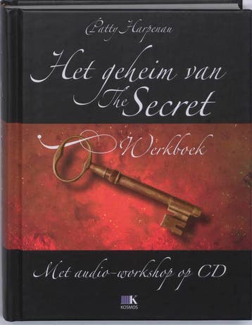 Het geheim van the Secret 9789021541679 Patty Harpenau, Verzenden, Patty Harpenau
