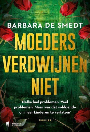 Moeders verdwijnen niet 9789493522305 Barbara De Smedt, Verzenden, Zo goed als nieuw, Barbara De Smedt