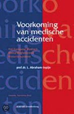 Voorkoming van medische accidenten 9789035230446, Verzenden, Zo goed als nieuw, L. Abraham-Inpijn