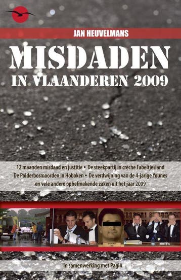 Misdaden in Vlaanderen 2009 9789057200144 Jan Heuvelmans, Verzenden, Gelezen, Jan Heuvelmans