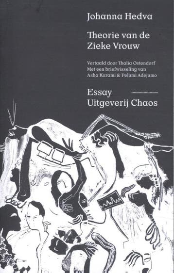 Theorie van de Zieke Vrouw 9789493248915 Johanna Hedva, Boeken, Verzenden, Zo goed als nieuw, Johanna Hedva