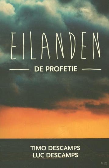 De profetie / De eilanden / 0 9789462340398 Luc Descamps, Boeken, Kinderboeken | Jeugd | 13 jaar en ouder, Verzenden, Gelezen