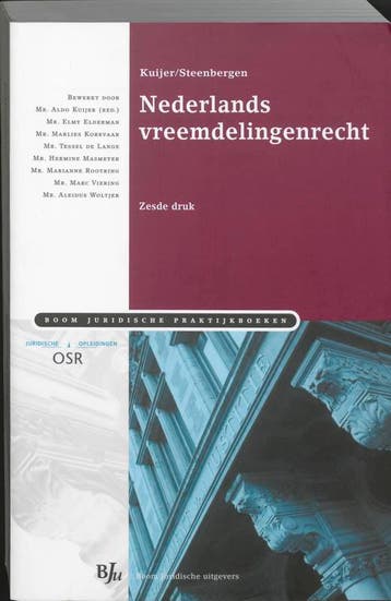 Nederlands vreemdelingenrecht 9789054545514 Annemiek Kuijer, Boeken, Verzenden, Gelezen, Annemiek Kuijer