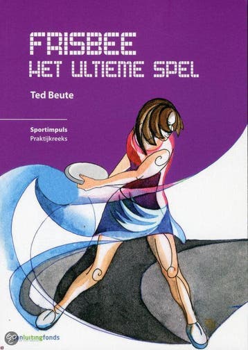 Frisbee, het ultieme spel / Sportimpuls 9789072335531, Verzenden, Zo goed als nieuw, T. Beute