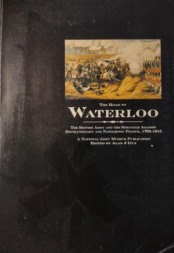 The Road to Waterloo 9780901721204 Alan J. Guy, Verzenden, Gelezen, Alan J. Guy