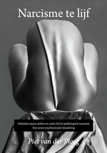 Narcisme te lijf / Psychologie en PS / 1 9789090280561, Verzenden, Piet van der Ploeg