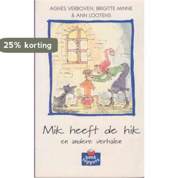Mik heeft de hik / Boektoppers / 1998 3/4 9789020870978, Verzenden, A. Verboven