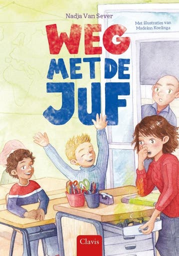 Weg met de juf 9789044832051 Nadja Van Sever, Verzenden, Nadja Van Sever