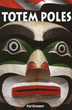 Totem Poles - Pat Kramer - 9781894974448 - Paperback, Verzenden