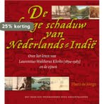 De lange schaduw van Nederlands-Indië 9789077408537, Verzenden, T. de Jonge