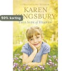 This Side of Heaven 9781599956787 Karen Kingsbury, Verzenden, Karen Kingsbury