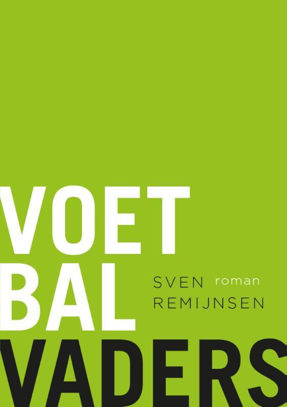 Voetbalvaders 9789067971423 Sven Remijnsen, Livres, Loisirs & Temps libre, Envoi