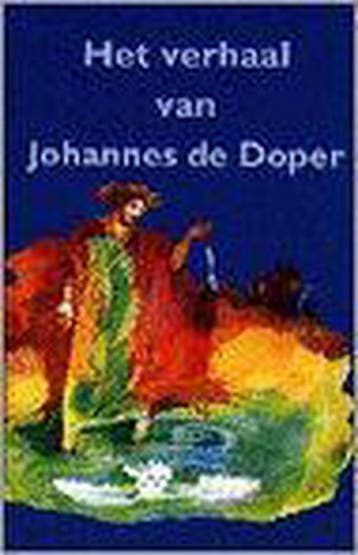 Het verhaal van Johannes de doper 9789061264576, Verzenden