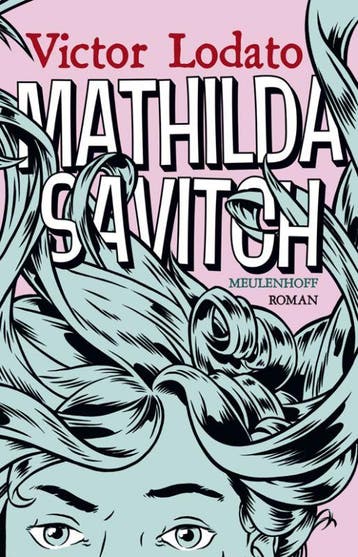 Mathilda Savitch 9789029084741 V. Lodato, Boeken, Verzenden, Gelezen, V. Lodato