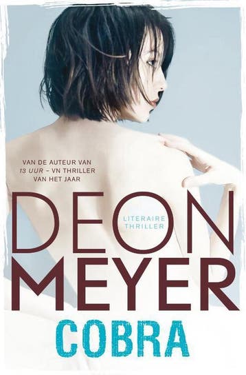 Cobra / Bennie Griessel / 4 9789400504172 Deon Meyer, Boeken, Verzenden, Gelezen, Deon Meyer