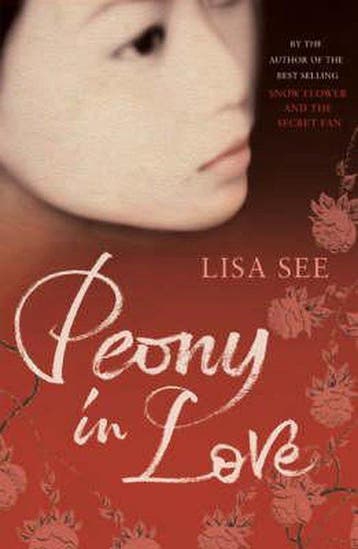 Peony In Love 9780747582489 Lisa See, Verzenden, Gelezen, Lisa See