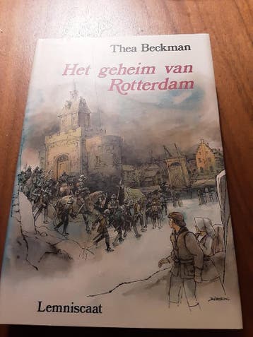 Het geheim van Rotterdam 9789001549589 Thea Beckman, Verzenden, Gelezen, Thea Beckman