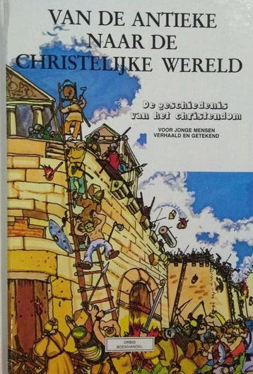 Van de Antieke naar de christelijke wereld - De, Boeken, Verzenden, Nieuw
