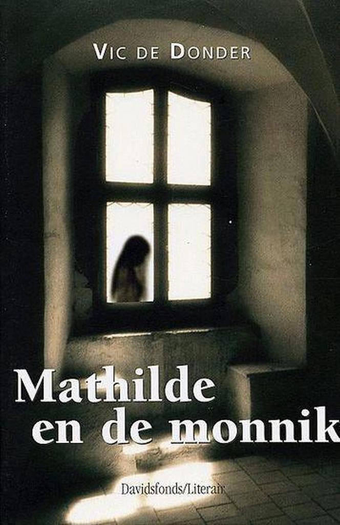Mathilde en de monnik / Davidsfonds literair / 29, Livres, Romans, Envoi