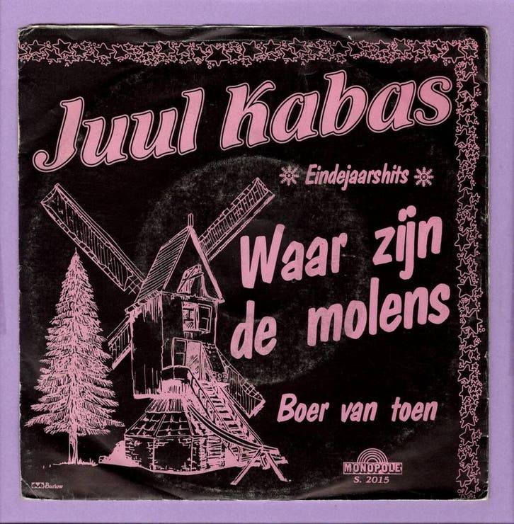 Juul Kabas – Waar Zijn de Molens / Boer Van Toen (1-7-Vinyl, Cd's en Dvd's, Vinyl Singles, Ophalen of Verzenden