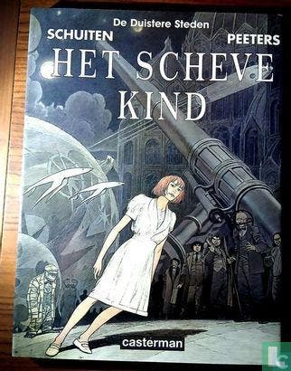 Duistere steden, De - Het scheve kind - 1996, Boeken, Eén stripboek, Verzenden, Zo goed als nieuw, Peeters, Benoît.