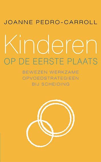 Kinderen op de eerste plaats 9789057124754, Verzenden, Zo goed als nieuw, JoAnne Pedro-Carroll