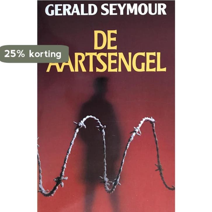Aartsengel 9789010048752 Gerald Seymour, Livres, Thrillers, Envoi