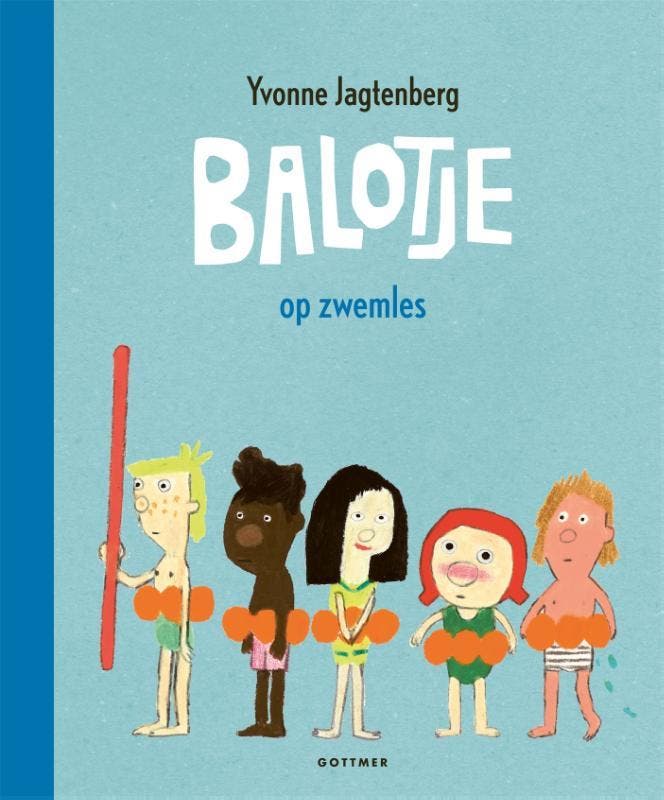 Balotje op zwemles / Balotje 9789025776954 Yvonne Jagtenberg, Boeken, Kinderboeken | Kleuters, Gelezen, Verzenden