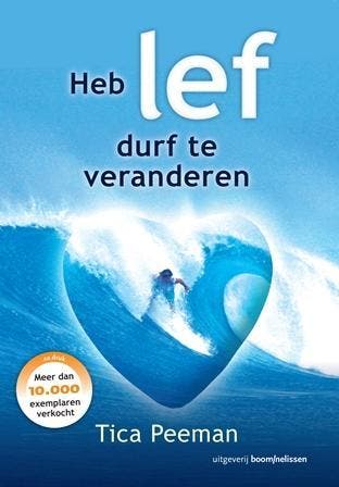 Heb Lef, Durf Te Veranderen | Tica Peeman | Nieuw, Verzenden, Nieuw, Tica Peeman