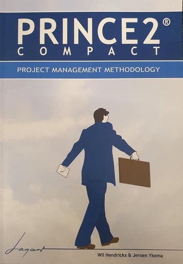 PRINCE2 Compact 9789463420556 Wil Hendrickx, Boeken, Verzenden, Gelezen, Wil Hendrickx