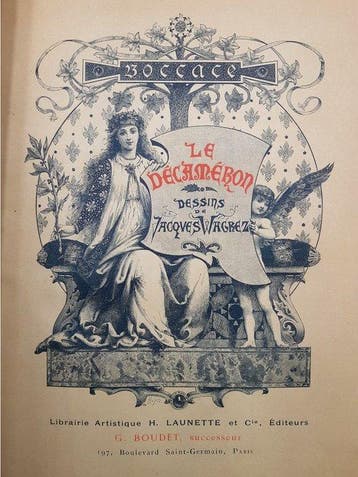 Boccace ; Jacques Wagrez - Le Décaméron - 1890