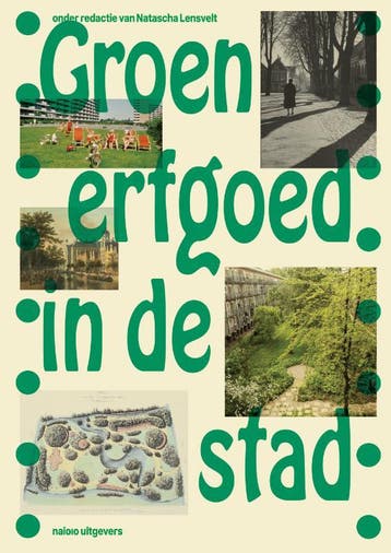 Groen Erfgoed In De Stad | Nieuw, Verzenden, Nieuw, ...