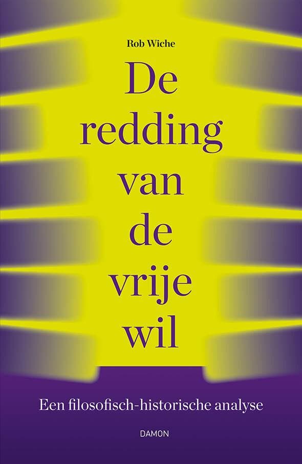 De redding van de vrije wil 9789463403573 Rob Wiche, Livres, Philosophie, Envoi