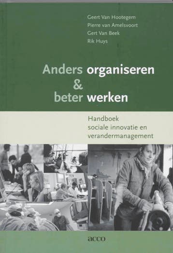 Anders organiseren & beter werken / Synergie-trilogie, Verzenden, Zo goed als nieuw, Geert Van Hootegem