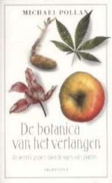 De botanica van het verlangen 9789044601916 M. Pollan, Boeken, Verzenden, Gelezen, M. Pollan