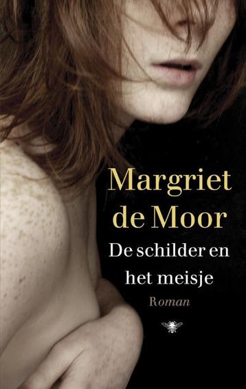 De schilder en het meisje 9789023457497 Margriet de Moor, Verzenden, Margriet de Moor