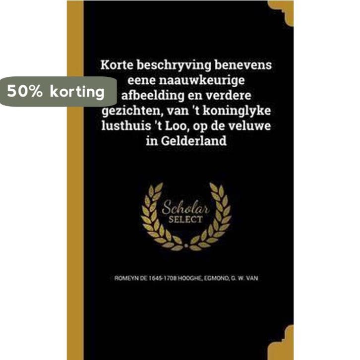 Korte beschryving benevens eene naauwkeurige afbeelding en, Livres, Science, Envoi