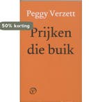 Prijken die buik 9789028240568 P. Verzett, Verzenden, Zo goed als nieuw, P. Verzett