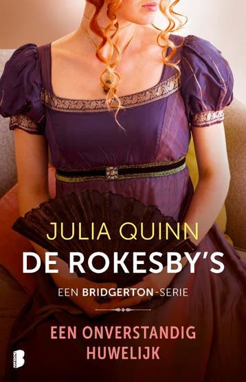 Een onverstandig huwelijk / Rokesbys / 4 9789022597712, Verzenden, Julia Quinn
