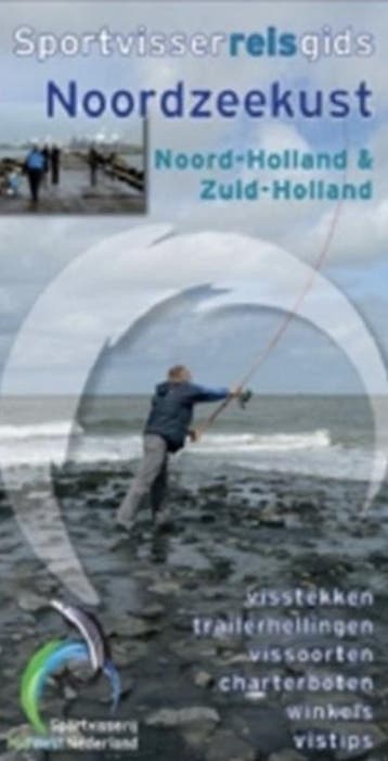 Sportvisser reisgids Noordzeekust 9789082029604, Verzenden, Gelezen