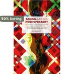 School met een hoge opdracht 9789087184001 B.J. Spruijt, Verzenden, B.J. Spruijt