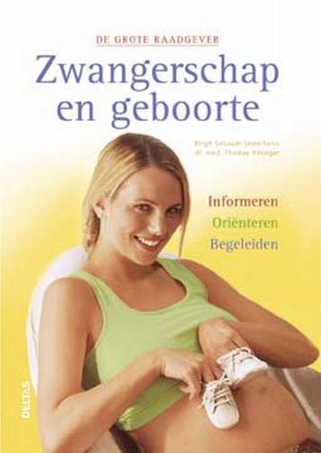 De grote raadgever Zwangerschap en geboorte / De grote, Verzenden, Gelezen, B. Gebauer-Sesterhenn